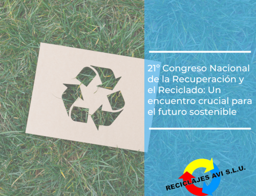 21º Congreso Nacional de la Recuperación y el Reciclado: Un encuentro crucial para el futuro sostenible