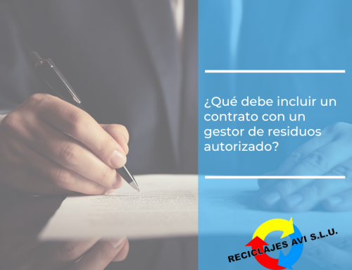 ¿Qué debe incluir un contrato con un gestor de residuos autorizado?