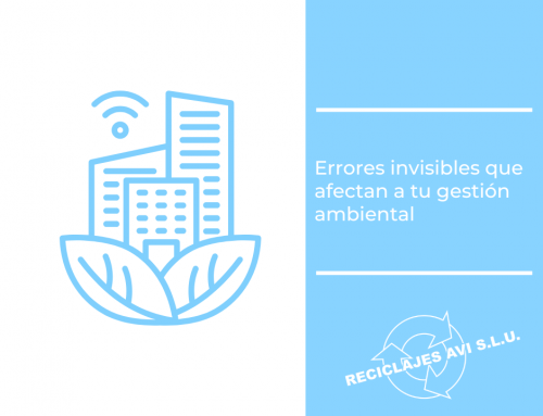 Errores invisibles que afectan a tu gestión ambiental