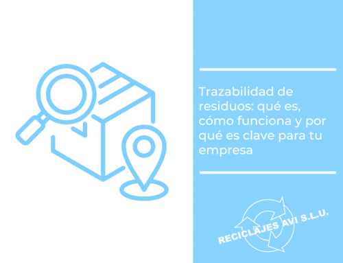 Trazabilidad de residuos: qué es, cómo funciona y por qué es clave para tu empresa