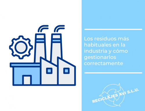 Los residuos más habituales en la industria y cómo gestionarlos correctamente