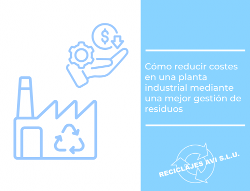 Cómo reducir costes en una planta industrial mediante una mejor gestión de residuos