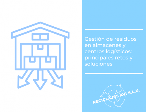 Gestión de residuos en almacenes y centros logísticos: principales retos y soluciones