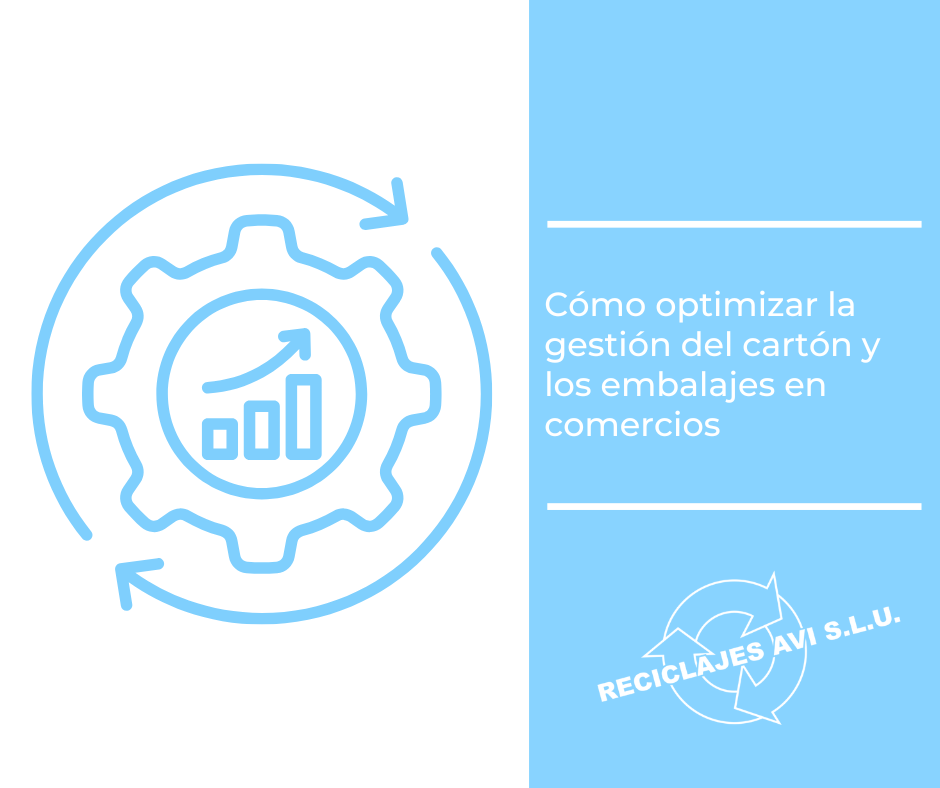 Cómo optimizar la gestión del cartón y los embalajes en comercios